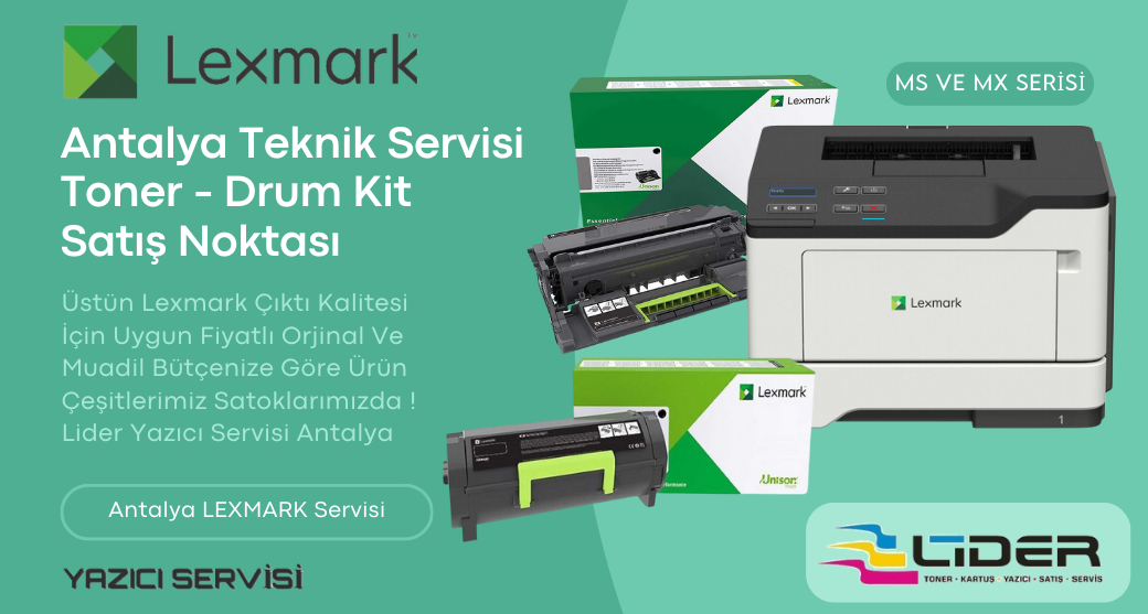  lexmark yazıcı servisi antalya toner drum lexmark